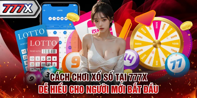 Cách chơi xổ số
